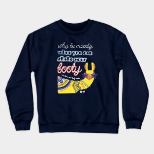 Why be Moody Llama Crewneck Sweatshirt